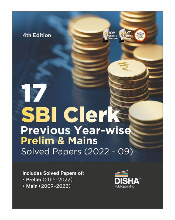 17 SBI Clerk Prelim & Mains Previous Year-wise Solved Papers (2022 - 2009) 4th Edition