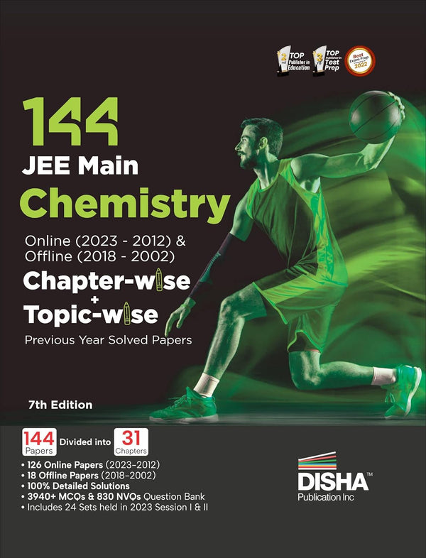 Disha 144 JEE Main Chemistry Online (2023-2012) & Offline (2018-2002) Chapter-wise+Topic-wise Previous Years Solved Papers 7th Edition|NCERT Chapterwise PYQ Question Bank with 100% Detailed Solutions