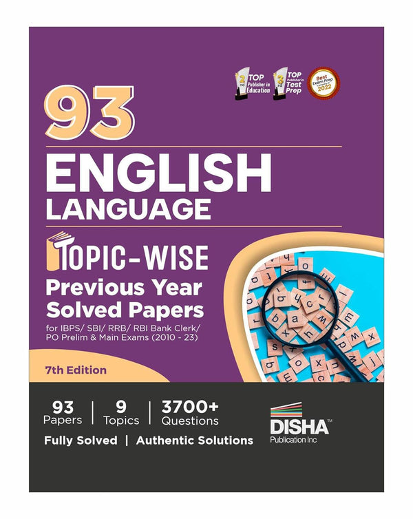 93 English Language Topic-wise Previous Year Solved Papers for IBPS/ SBI/ RRB/ RBI Bank Clerk/ PO Prelim & Main Exams (2010 - 2023) 7th Edition | General English PYQs for all Bank Exams