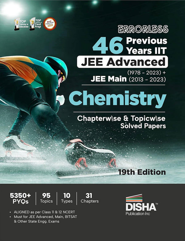Errorless 46 Previous Years IIT JEE Advanced (1978 - 2023) + JEE Main (2013 - 2023) CHEMISTRY Chapterwise & Topicwise Solved Papers 19th Edition | PYQ ... with 100% Detailed Solutions for JEE 2024 Disha Experts