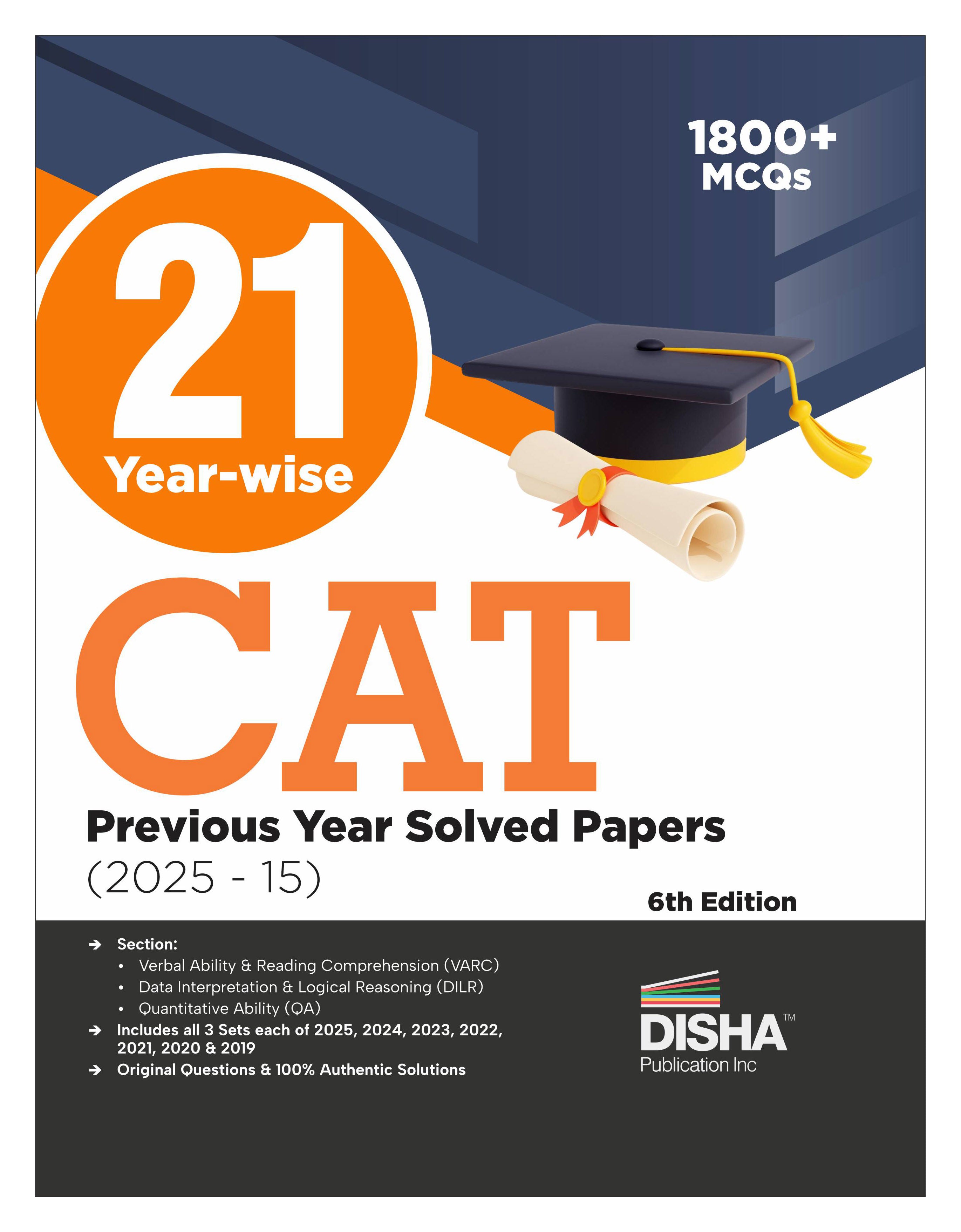 Disha 21 Year-wise CAT Previous Year Solved Papers (2025 - 15) 6th Edn ...