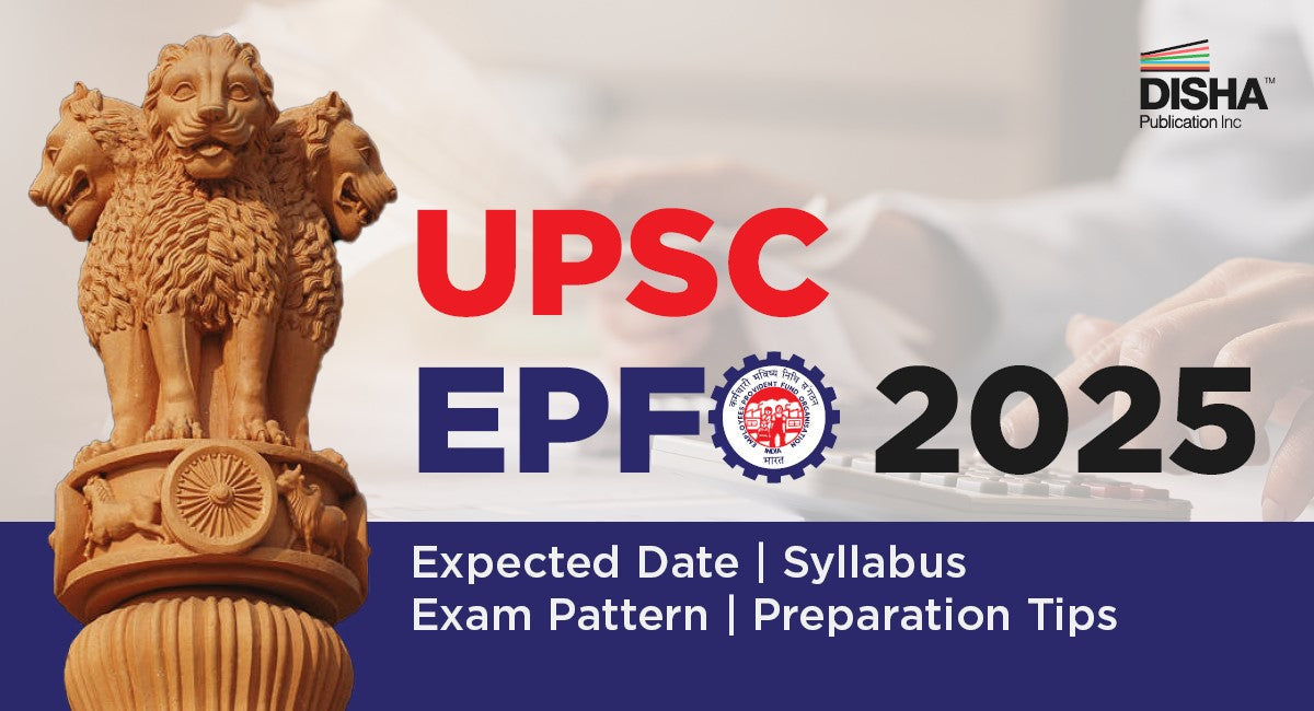 UPSC EPFO Exam 2025: Expected Date, Syllabus, Pattern & Prep Tips ...