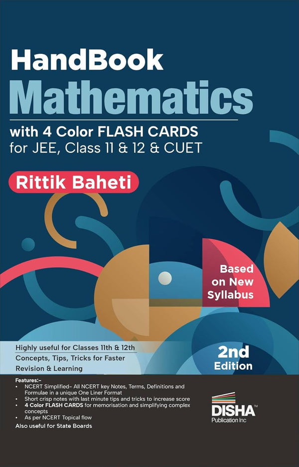 HandBook of Mathematics with 4 Color Flash Cards for JEE, CBSE Class 11 & 12 & CUET 2nd Edition | Complete NCERT in One Liner Format | Engineering, CBSE XI & XII