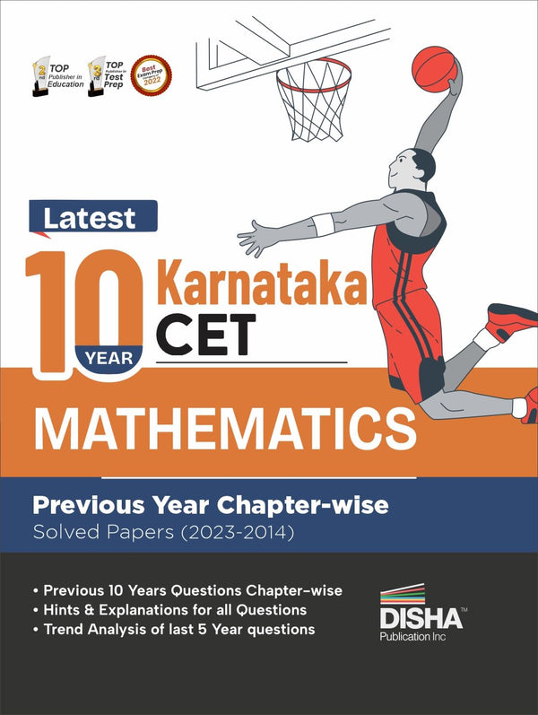 Latest 10 Year Karnataka CET Mathematics Previous Year Chapter-wise Solved Papers (2023 - 2014) | KCET PYQs Question Bank | For 2024 Engineering (B.Tech/ BE) & B.Sc. Exams