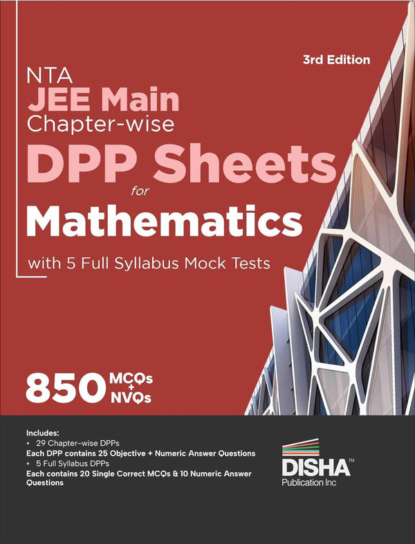 NTA JEE Main Chapter-wise DPP Sheets for Mathematics with 5 Full Syllabus Tests 3rd Edition