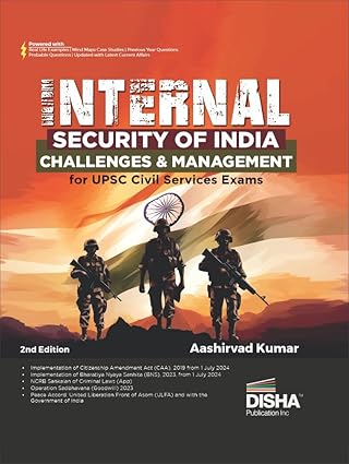 Internal Security of India - Challenges & Management for UPSC Civil Services Mains Exam 2nd Edition | Latest & Updated with IP