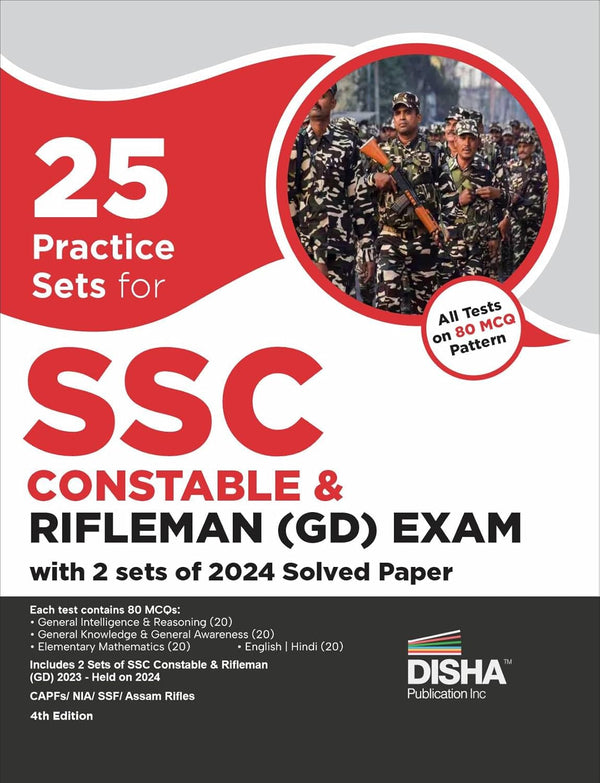 25 Practice Sets for SSC Constable & Rifleman (GD) Exam with 2 sets of 2024 Solved Paper 4th Edition | Latest Pattern of 80 Questions | General Duty