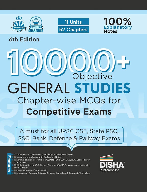 10000+ Objective General Studies Chapter-wise MCQs for Competitive Exams 6th Edition | Previous Year GS PYQs Question PYQs Bank with 100% Explanatory Notes | General Knowledge & Current Affairs