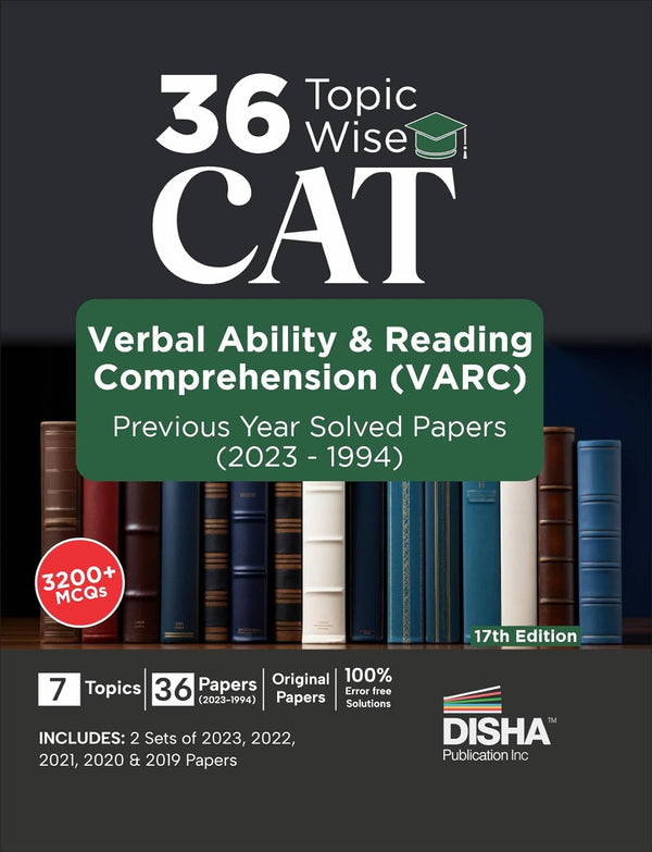 36 Topic-wise CAT Verbal Ability & Reading Comprehension (VARC) Previous Year Solved Papers (2023 - 1994) 17th edition | Previous Year Questions PYQs