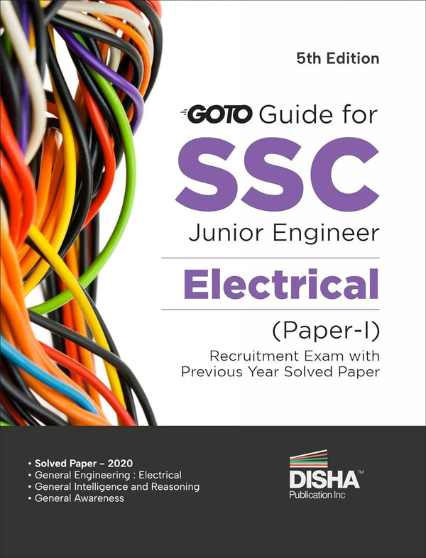 Go To Guide for SSC Junior Engineer Electrical Paper I Recruitment Exam with Previous Year Solved Papers 5th Edition | 100% Detailed Solutions | For 2022 JE Exam