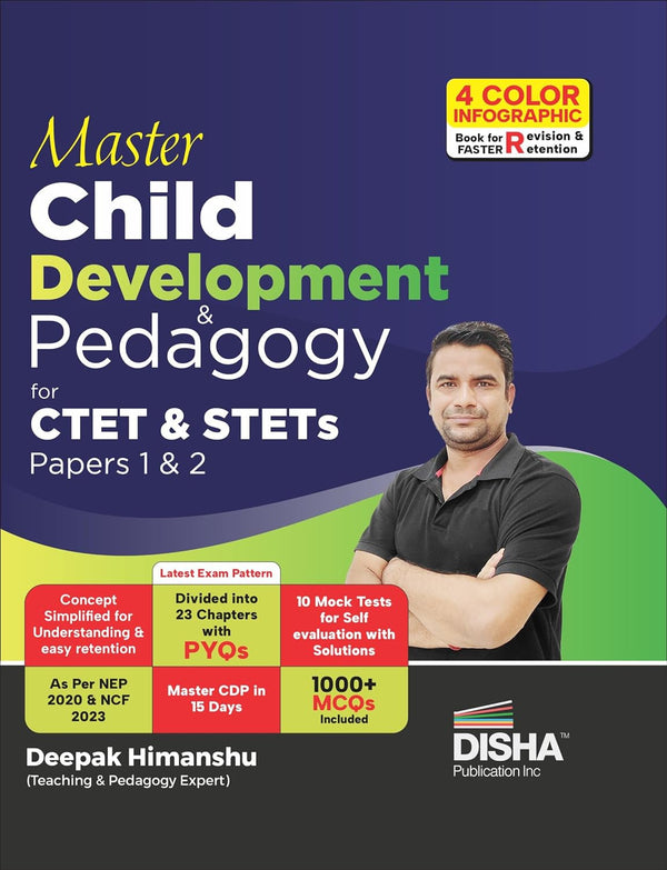 Master Child Development & Pedagogy for CTET & STET Papers 1 & 2 | Powered with 4 Color Infographics, Previous Year Questions & 10 Practice Sets
