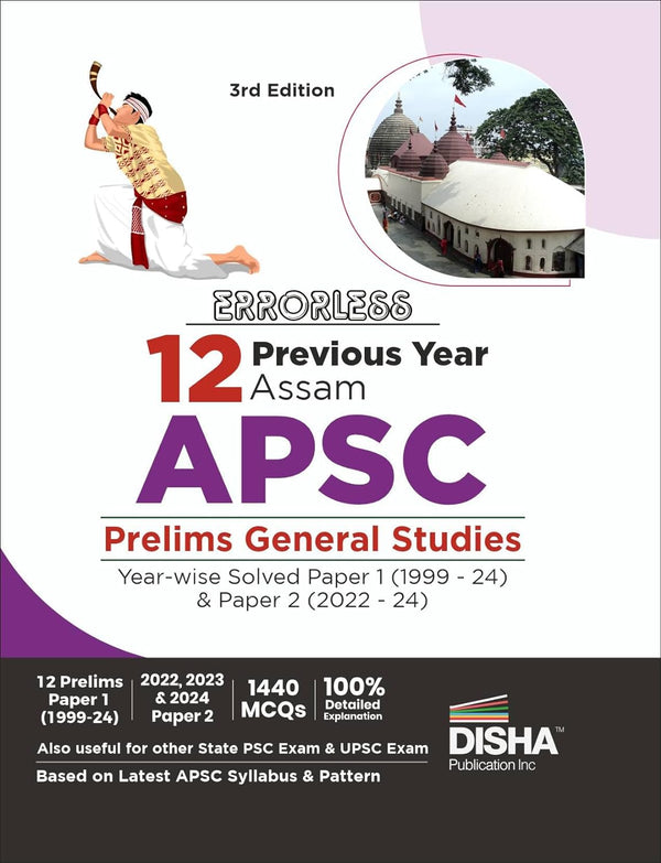 Errorless 12 Previous Year Assam APSC Prelims General Studies Year-wise Solved Paper 1 (1999 - 24) & Paper 2 (2022 - 24) 3rd Edition| PYQs Question Bank | State Public Service Commission |