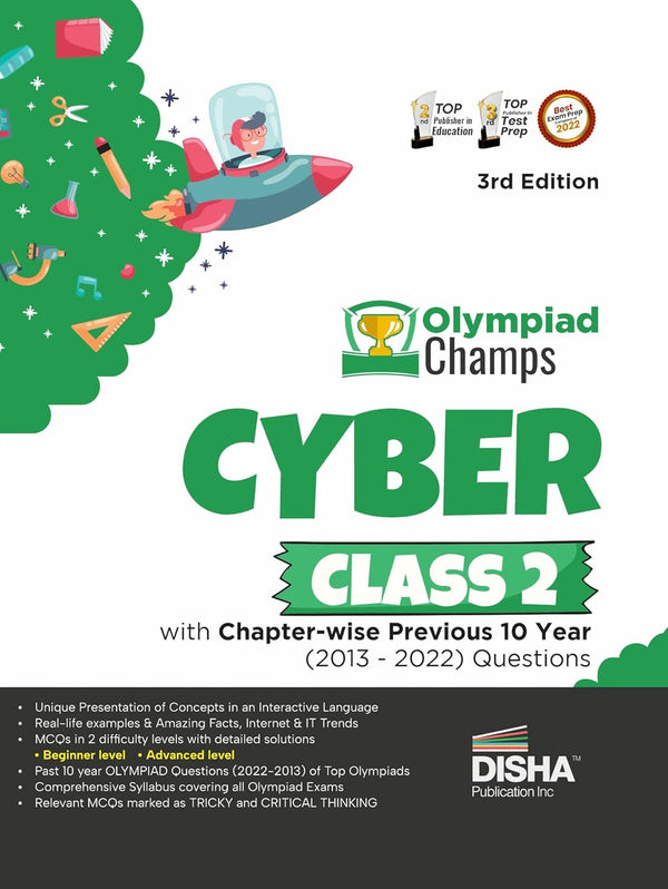 Olympiad Champs Cyber Class 2 with Chapter-wise Previous 10 Year (2013 - 2022) Questions 3rd Edition | Complete Prep Guide with Theory, PYQs, Past & Practice Exercise |
