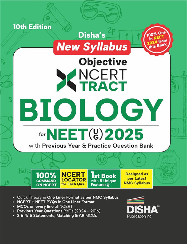 Disha's New Syllabus Objective NCERT Xtract Biology for NEET (UG) 2025 with Previous Year & Practice Question Bank 10th Edition | One Liner Theory, Tips on your Fingertips, PYQs | 3 Mock Tests