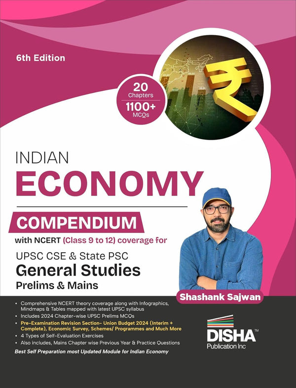 Indian Economy Compendium with NCERT (Class 9 to 12) coverage for UPSC IAS & State PSC General Studies Prelims & Mains Exams 6th Edition | Civil Services