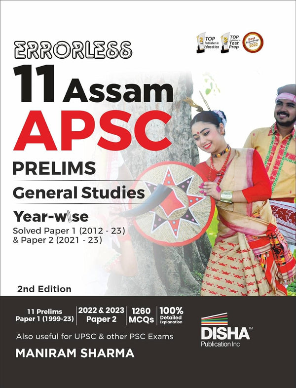 Errorless 11 Assam APSC Prelims General Studies Year-wise Solved Paper 1 (2012 - 23) & Paper 2 (2021 - 23) 2nd Edition| PYQs Question Bank | State Public Service Commission