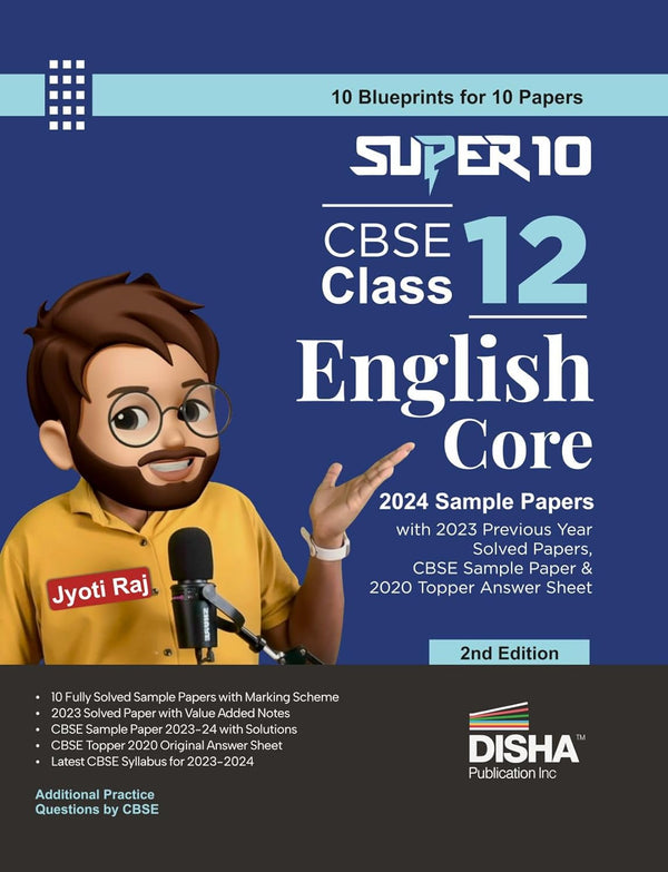 Super 10 CBSE Class 12 English Core 2024 Sample Papers with 2023 Previous Year Solved Papers, CBSE Sample Paper & 2020 Topper Answer Sheet 2nd Edition | Solutions with marking scheme |