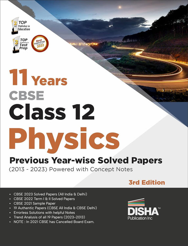 11 Years CBSE Class 12 Physics Previous Year-wise Solved Papers (2013 - 2023) powered with Concept Notes 3rd Edition | Previous Year Questions PYQs