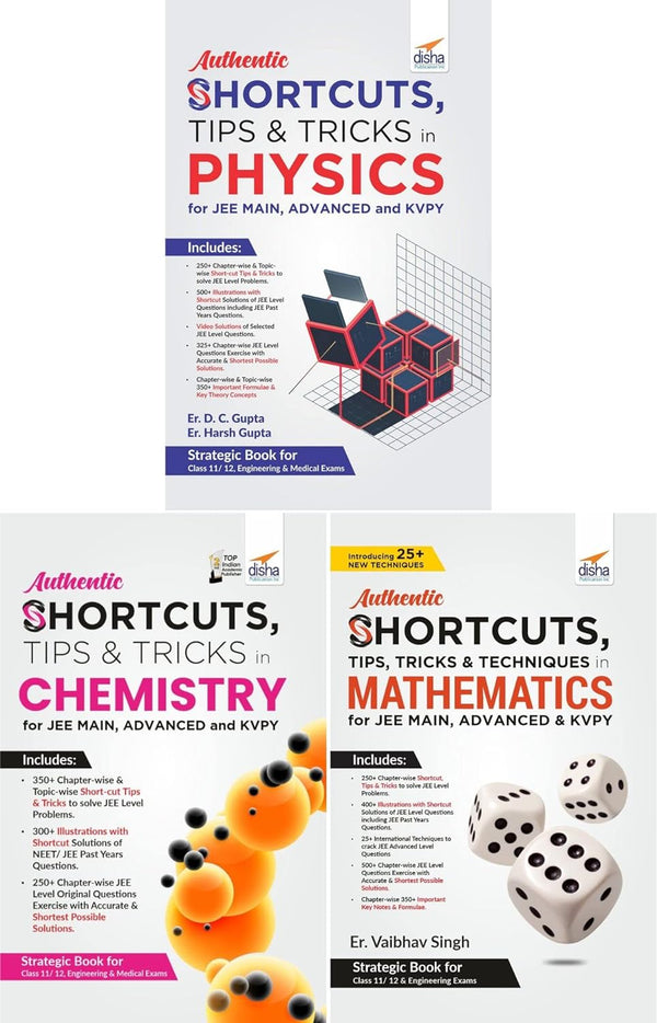 Authentic SHORTCUTS, TIPS & TRICKS in Physics, Chemistry & Mathematics for JEE Main, Advanced & KVPY