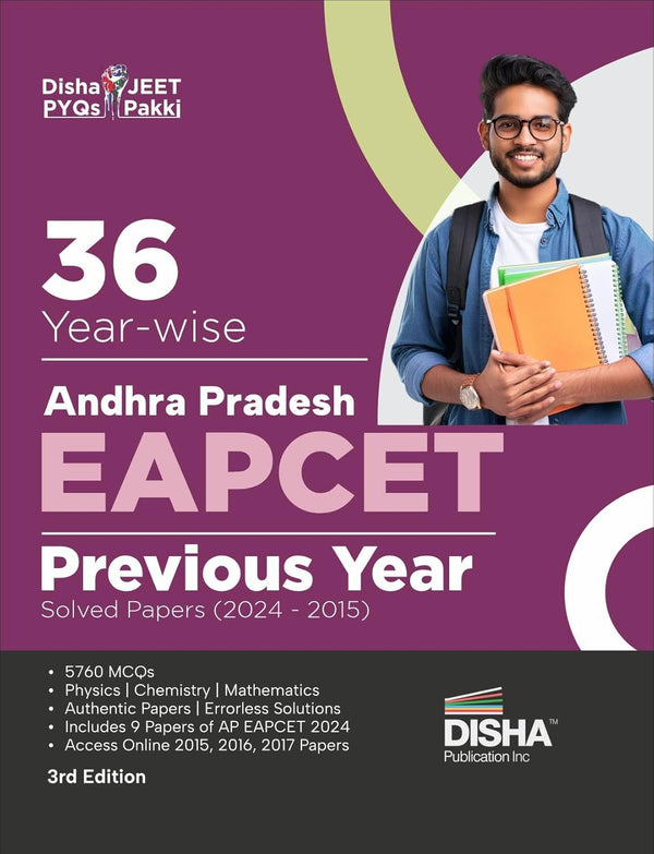 36 Year-wise Andhra Pradesh EAPCET Previous Year Solved Papers (2024 - 2015) 3rd Edition | Physics, Chemistry & Mathematics PYQs Question Bank | For 2025 Engineering Exam | 5760+ MCQs |