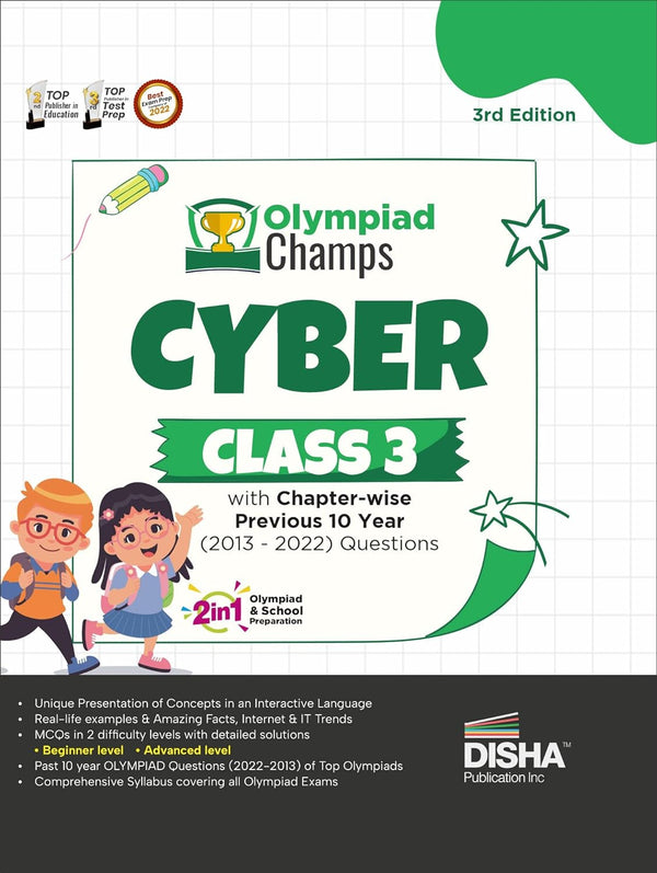 Olympiad Champs Cyber Class 3 with Chapter-wise Previous 10 Year (2013 - 2022) Questions 3rd Edition | Complete Prep Guide with Theory, PYQs, Past & Practice Exercise