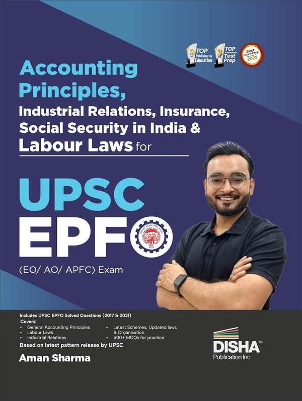 Accounting Principles, Industrial Relations Insurance Social Security in India & Labour Laws for UPSC EPFO (EO/ AO/ APFC) Exam