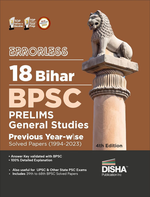 Errorless 18 Bihar BPSC Prelims General Studies Previous Year-wise Solved Papers (1994 - 2023) 4th Edition | 39th to 68th BPSC PYQs Question Bank | Bihar Public Service Commission