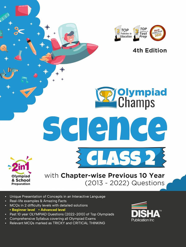 Olympiad Champs Science Class 2 with Chapter-wise Previous 10 Year (2013 - 2022) Questions 4th Edition | Complete Prep Guide with Theory, PYQs, Past & Practice Exercise |