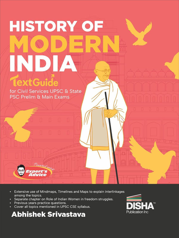 History of Modern India TextGuide for Civil Services UPSC & State PSC Prelim & Main Exams | Previous Year Questions PYQs | powered with Expert’s Advice, Prelims & Mains Pointers | Chronological