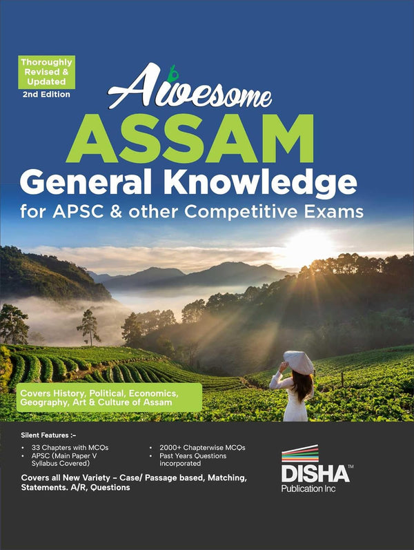 Awesome ASSAM - General Knowledge for APSC & other Competitive Exams 2nd Edition