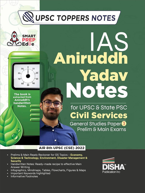IAS Aniruddh Yadav Notes for UPSC & State PSC Civil Services for General Studies Paper 3 Prelim & Main Exams | Economy, Environment, Security, Disaster Management, Science & Technology