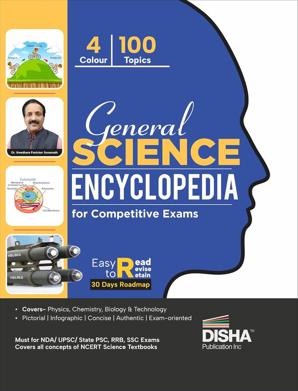 General Science Encyclopaedia for Competitive Exams | 4 colour creative GK Book powered with Pictorial & Infographic approach | Must for NDA/ UPSC/ State PSC/ RRB/ SSC/ Defence Exams