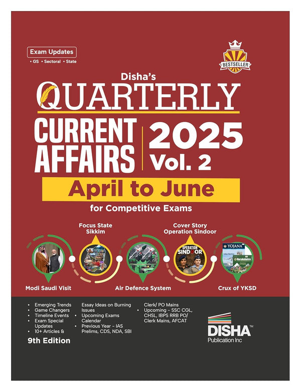 Disha Quarterly Current Affairs 2025 Vol. 2 (April to June) for Competitive Exams 9th 4 color Edition | Must for UPSC & State PSC Civil Services, SSC, NDA, CDS, Bank PO/ Clerk, RRB