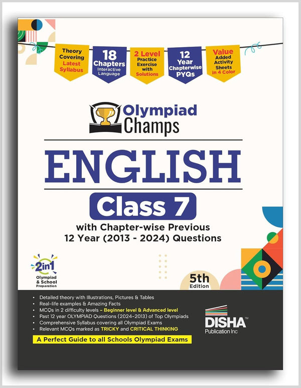 Disha Olympiad Champs English Class 7 with Chapter-wise Previous 12 Year (2013 - 2024) Questions 5th Edition | Complete Prep Guide with Theory, PYQs, Past & Practice Exercise