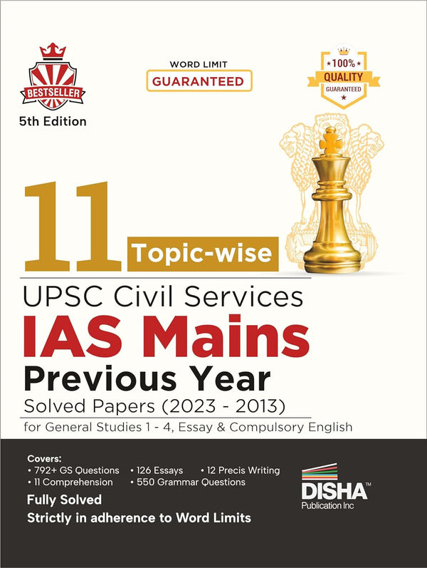 11 Topic-Wise UPSC Civil Services IAS Mains Previous Year Solved Papers (2023 to 2013) for General Studies 1 - 4, Essay & Compulsory English 5th Edition | PYQs Question Bank | For 2024 Exam