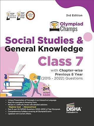 Olympiad Champs Social Studies & General Knowledge Class 7 with Chapter-wise Previous 8 Year (2015 - 2022) Questions 3rd Edition | Complete Prep Guide with Theory, PYQs, Past & Practice Exercise