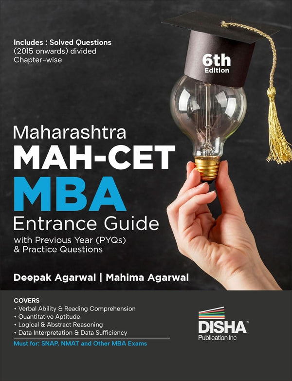 Maharashtra MAH-CET MBA Entrance Guide with Previous Year (PYQs) & Practice Questions 6th Edition | Complete preparatory Material for MH-CET Common Entrance Test