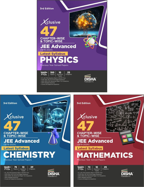 Xclusive 47 Chapter-wise & Topic-wise JEE Advanced (1978-2024) New Syllabus PHYSICS,CHEMISTRY & MATHEMATICS Previous Year Solved Papers 3rd Edition|IIT-JEE PYQ Question Bank in NCERT Flow for JEE 2025