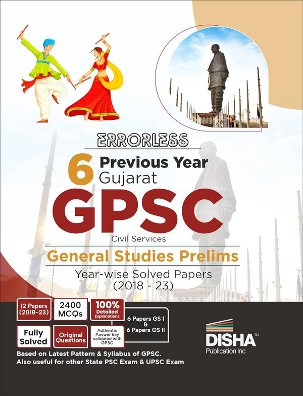 Errorless 6 Previous Year Gujarat GPSC Civil Services General Studies Prelims Year-wise Solved Papers I & II (2018 – 23) with 5 Practice Sets | PYQs Question Bank | Public Service Commission