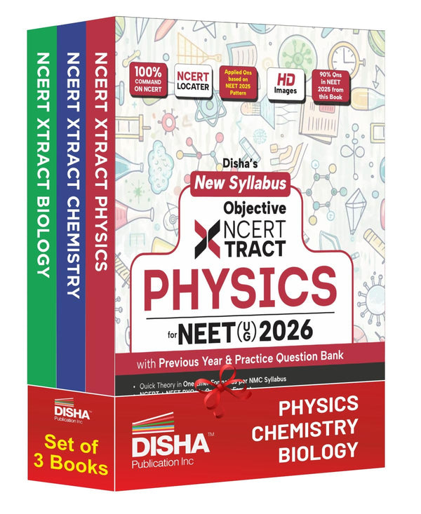 Disha New Syllabus Objective NCERT Xtract Physics, Chemistry & Biology  for NEET 2026 with Question Bank | Theory, NCERT MCQs, Tips on your Fingertips, Neet PYQs, 3 Mock Tests | 10th edition