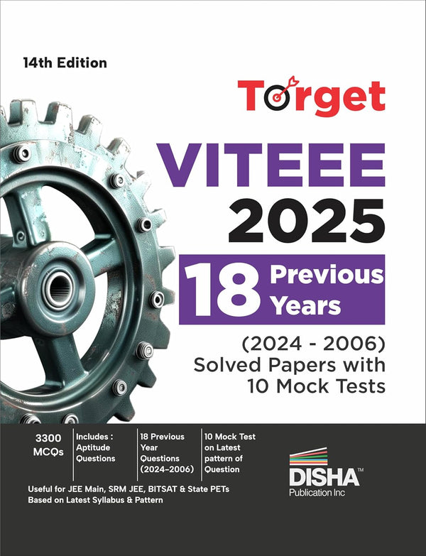 Target VITEEE 2025 - 18 Previous Year (2024 - 2006) Solved Papers with 10 Mock Tests 14th Edition | Physics, Chemistry, Mathematics, & Quantitative Aptitude 3300 PYQs