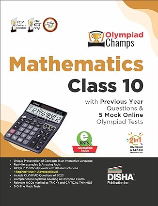 Olympiad Champs Mathematics Class 10 with Previous Year Questions & 5 Mock Online Olympiad Tests 2nd Edition