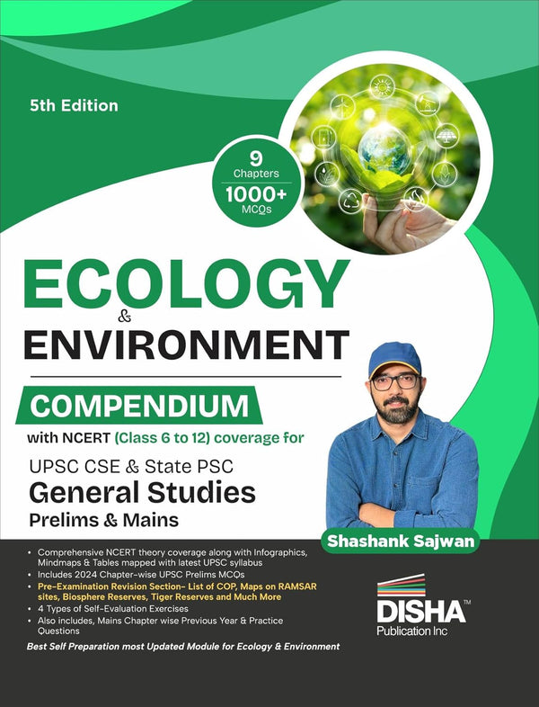 Ecology & Environment Compendium with NCERT (Class 6 to 12) coverage for UPSC IAS & State PSC General Studies Prelims & Mains Exams 5th Edition | Civil Services