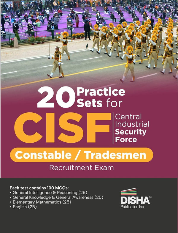 20 Practice Sets for CISF Central Industrial Security Force Constable / Tradesmen Recruitment Exam