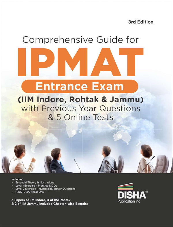 Comprehensive Guide for IPMAT Entrance Exam (IIM Indore, Rohtak & Jammu) with Previous Year Questions & 5 Online Tests 3rd Edition | PYQs | Integrated Program in Management Aptitude Test