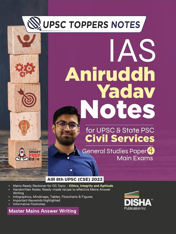 IAS Aniruddh Yadav Notes for UPSC & State PSC Civil Services General Studies Paper 4 Main Exams