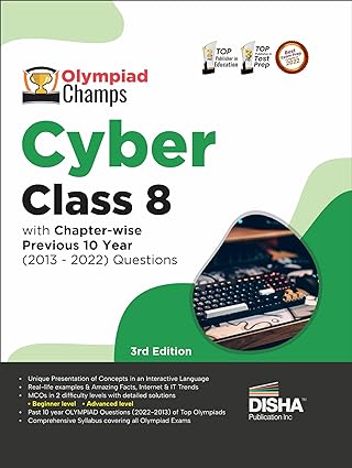 Olympiad Champs Cyber Class 8 with Chapter-wise Previous 10 Year (2013 - 2022) Questions 3rd Edition | Complete Prep Guide with Theory, PYQs, Past & Practice Exercise