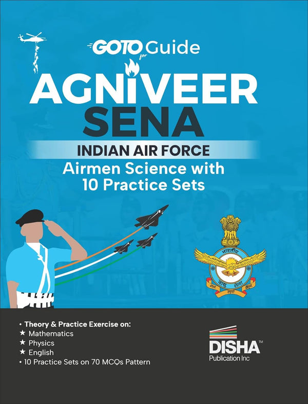GoTo Guide for Agniveer Sena Indian Air Force Airmen Science Group X Disha Experts