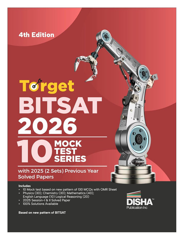 Disha Target BITSAT 2026 - 10 Mock Tests Series with 2025 (2 Sets) Previous Year Solved Papers 4th Edition | Physics, Chemistry, Mathematics, English & Logical Reasoning PYQs