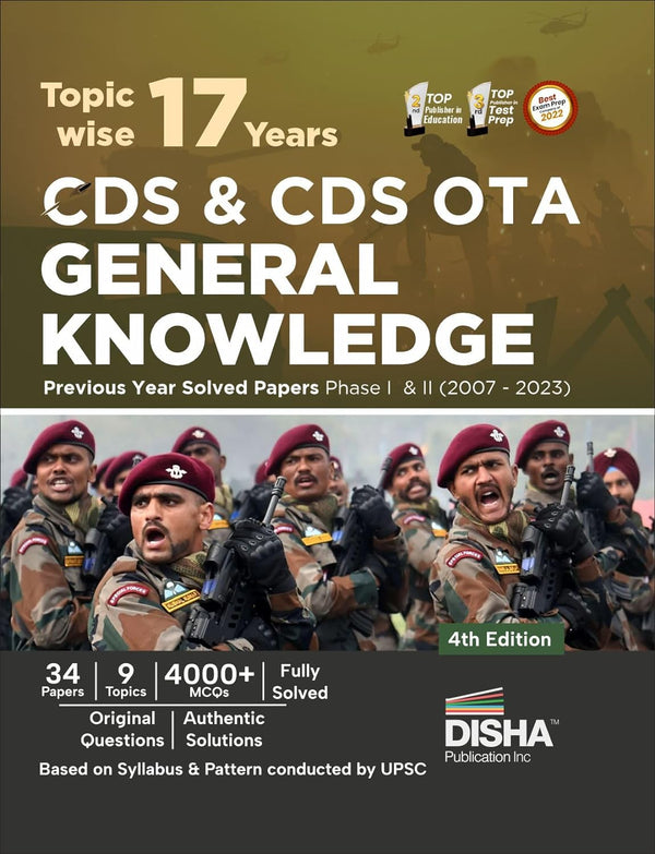 Topic-wise 17 Years CDS & CDS OTA General Knowledge Previous Year Solved Papers Phase I & II (2007 - 2023) 4th Edition | Combined Defence Services PYQs
